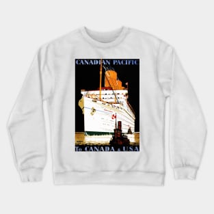 To Canada and USA via Empress of Britain Advertisement Vintage Ship Crewneck Sweatshirt